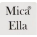 Mica Ella